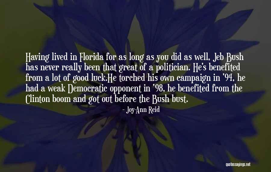 A Good Politician Quotes By Joy-Ann Reid A Good Politician Quotes By Joy-Ann Reid