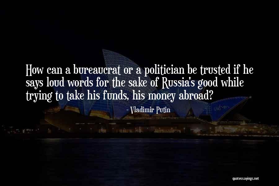 A Good Politician Quotes By Vladimir Putin A Good Politician Quotes By Vladimir Putin