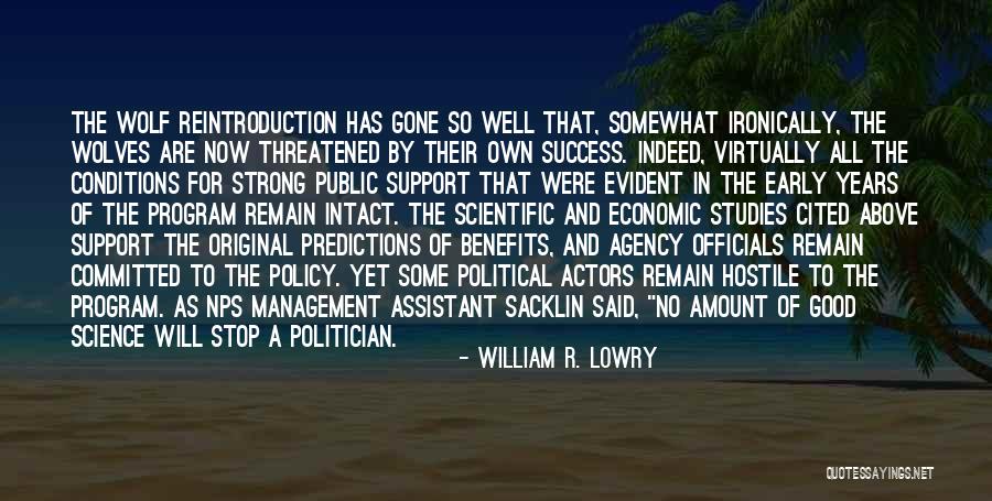 A Good Politician Quotes By William R. Lowry A Good Politician Quotes By William R. Lowry
