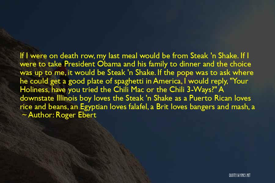 A Good President Quotes By Roger Ebert