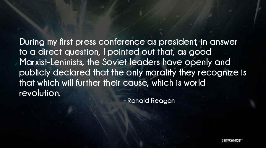 A Good President Quotes By Ronald Reagan