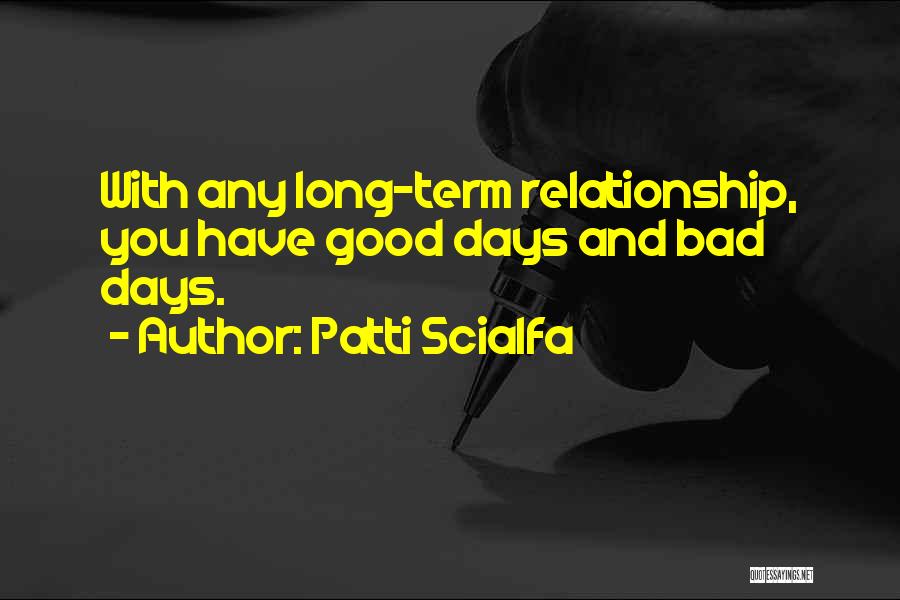 A Good Relationship Gone Bad Quotes By Patti Scialfa