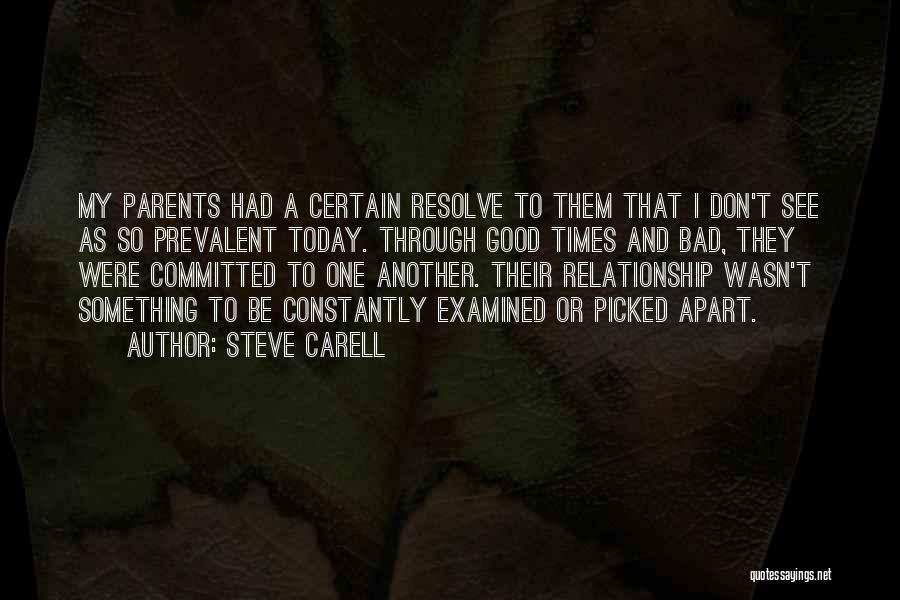 A Good Relationship Gone Bad Quotes By Steve Carell