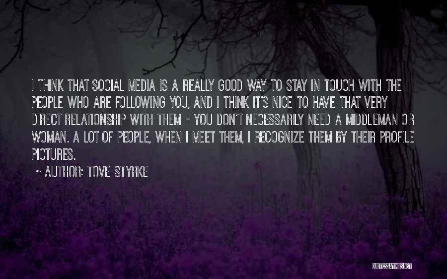 A Good Relationship Quotes By Tove Styrke