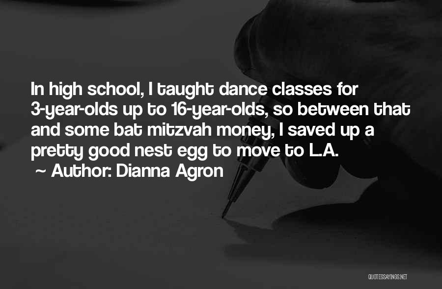 A Good School Year Quotes By Dianna Agron