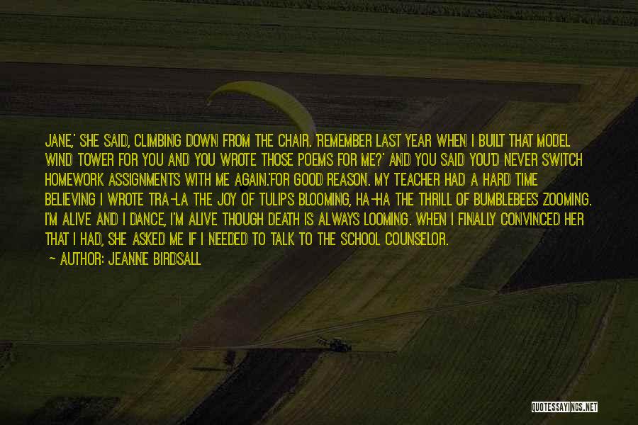 A Good School Year Quotes By Jeanne Birdsall