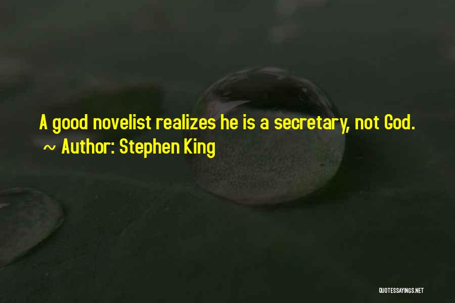 A Good Secretary Quotes By Stephen King