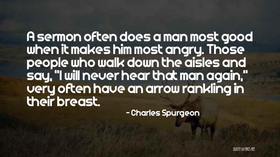 A Good Sermon Quotes By Charles Spurgeon A Good Sermon Quotes By Charles Spurgeon