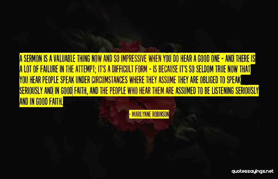 A Good Sermon Quotes By Marilynne Robinson A Good Sermon Quotes By Marilynne Robinson