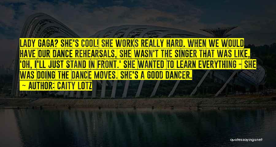 A Good Singer Quotes By Caity Lotz