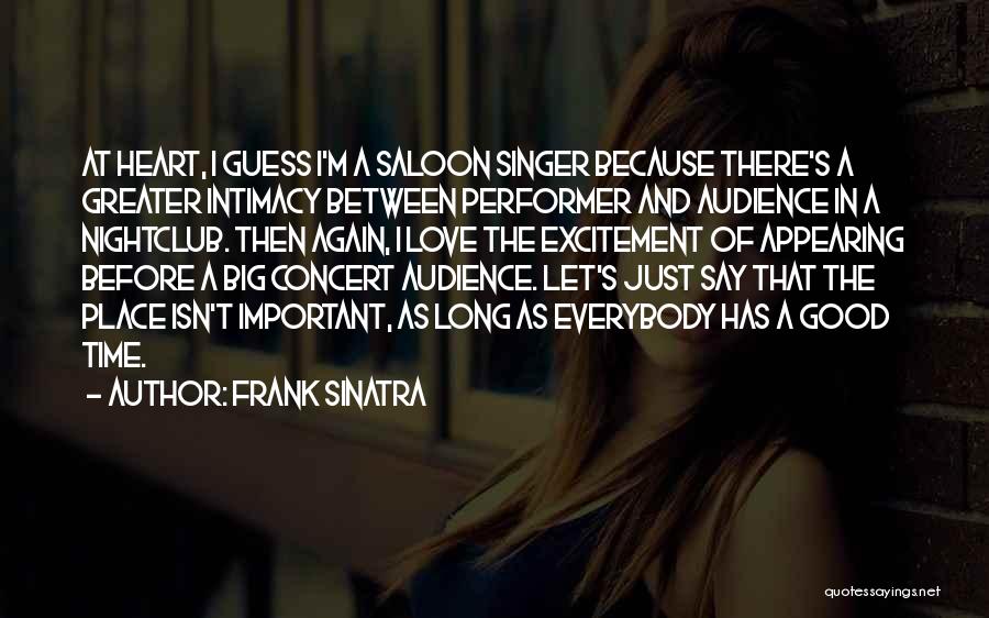 A Good Singer Quotes By Frank Sinatra