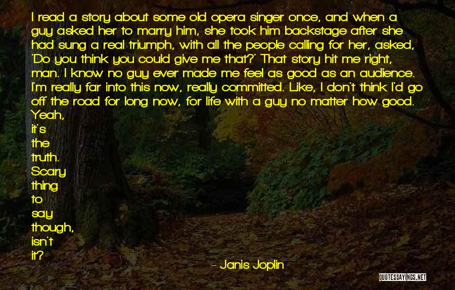 A Good Singer Quotes By Janis Joplin