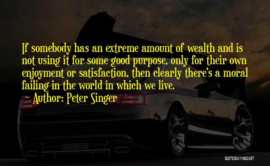 A Good Singer Quotes By Peter Singer