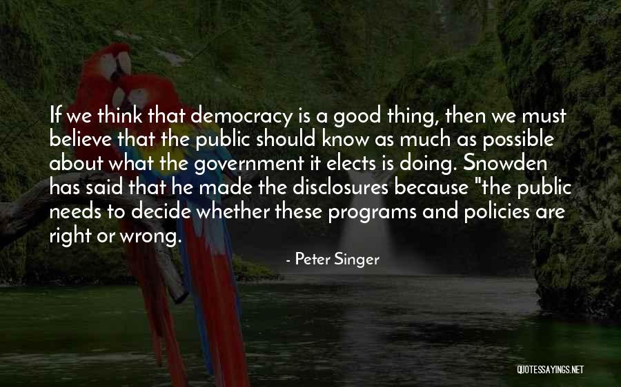 A Good Singer Quotes By Peter Singer