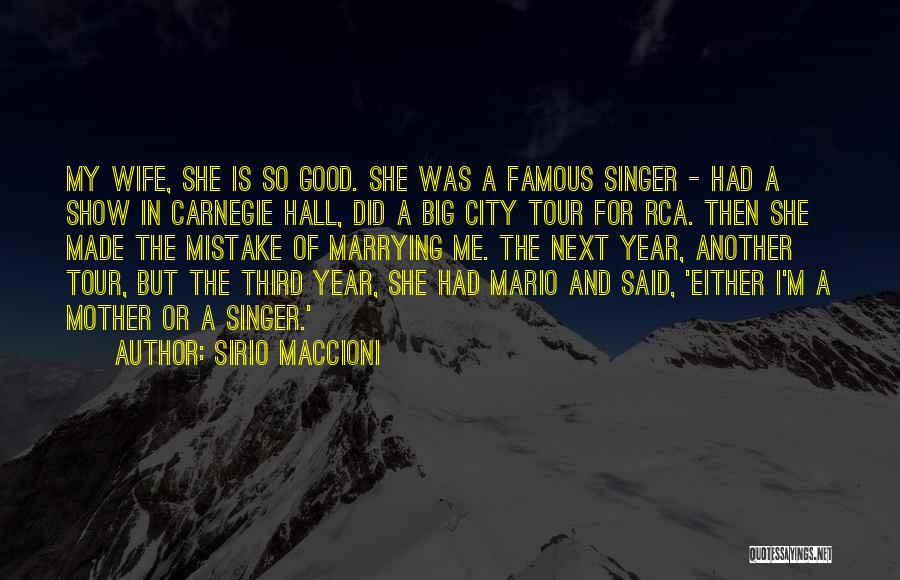 A Good Singer Quotes By Sirio Maccioni
