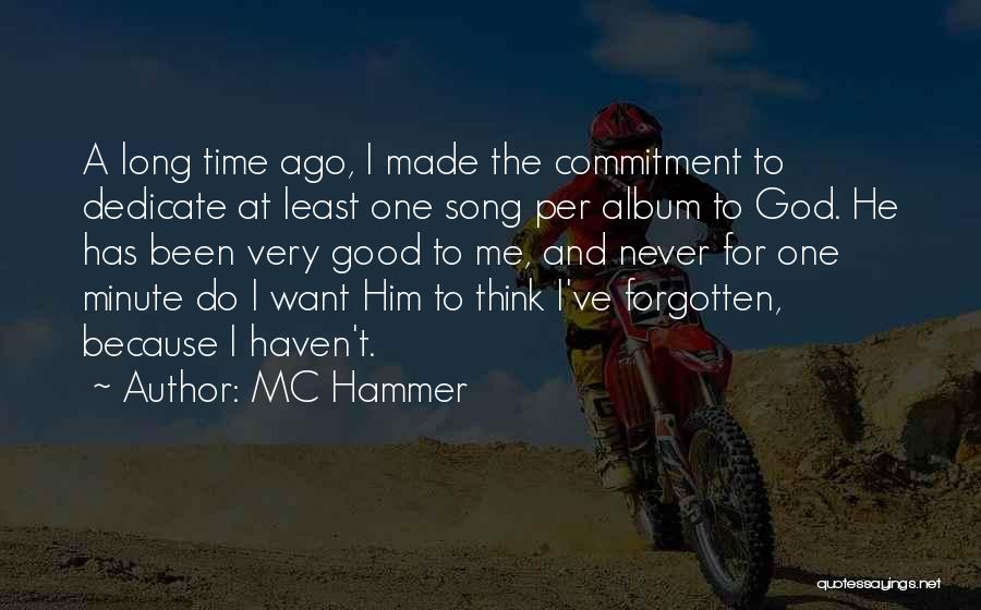 A Good Song Quotes By MC Hammer