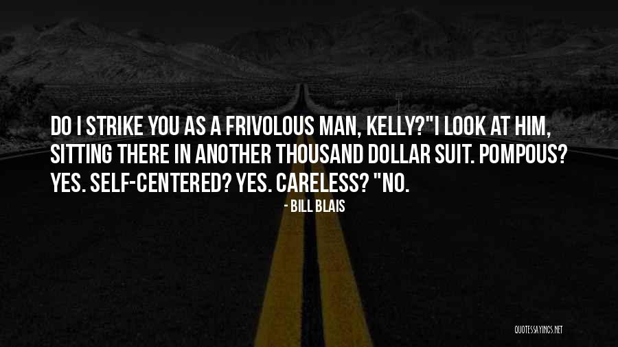A Good Suit Quotes By Bill Blais A Good Suit Quotes By Bill Blais