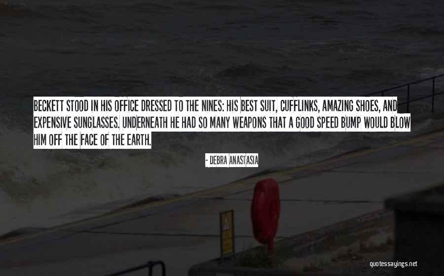 A Good Suit Quotes By Debra Anastasia A Good Suit Quotes By Debra Anastasia