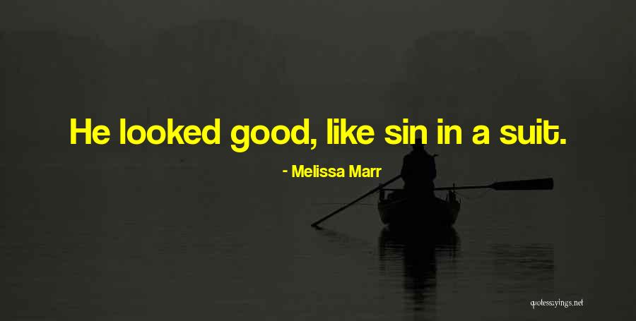 A Good Suit Quotes By Melissa Marr A Good Suit Quotes By Melissa Marr