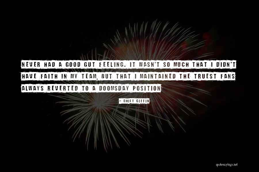 A Good Team Quotes By Emily Giffin A Good Team Quotes By Emily Giffin