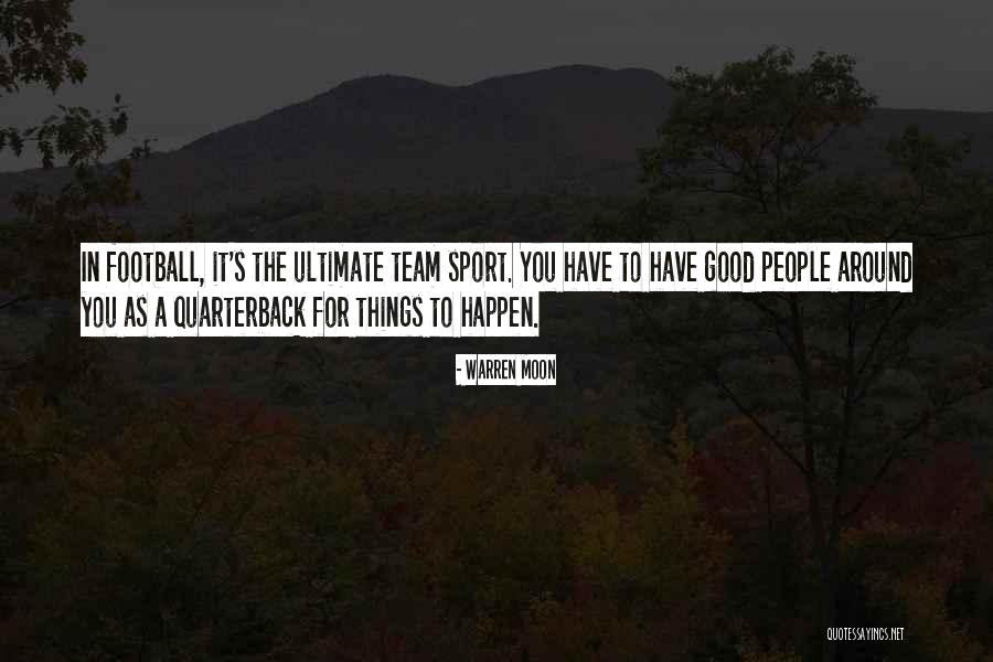 A Good Team Quotes By Warren Moon A Good Team Quotes By Warren Moon