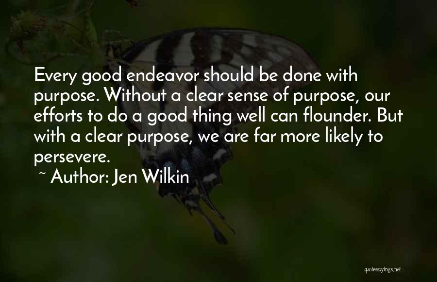 A Good Thing Quotes By Jen Wilkin