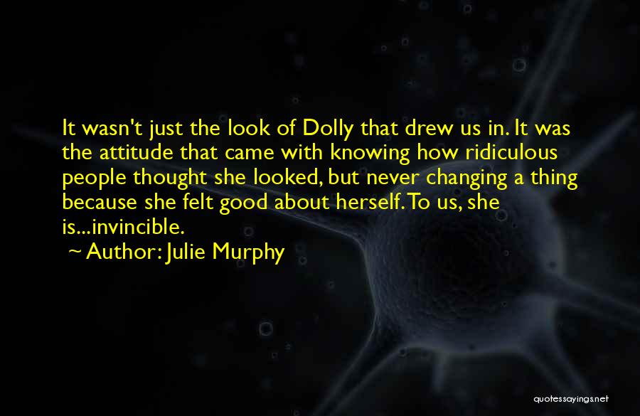 A Good Thing Quotes By Julie Murphy