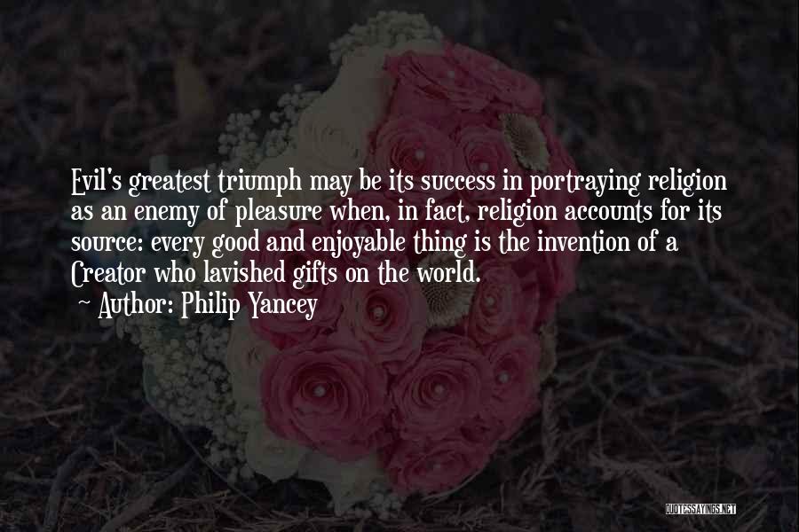 A Good Thing Quotes By Philip Yancey