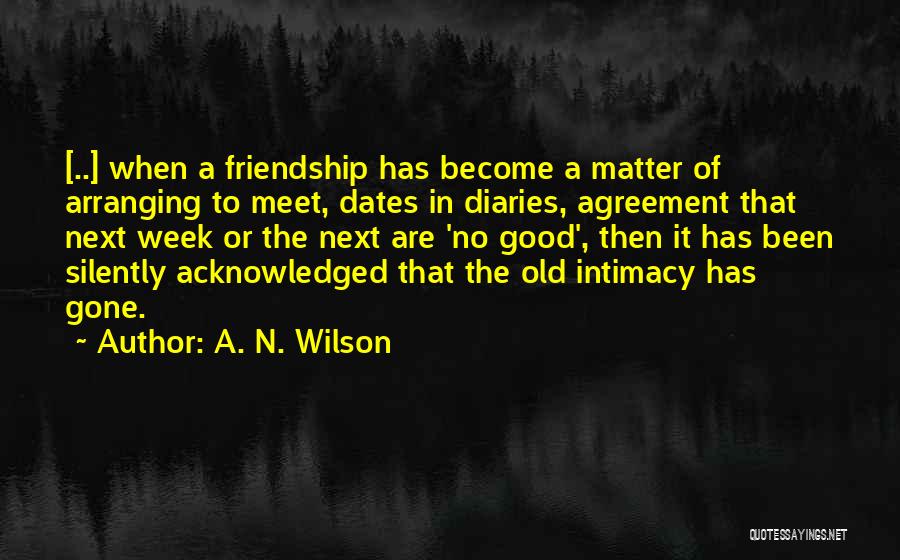 A Good Week Quotes By A. N. Wilson