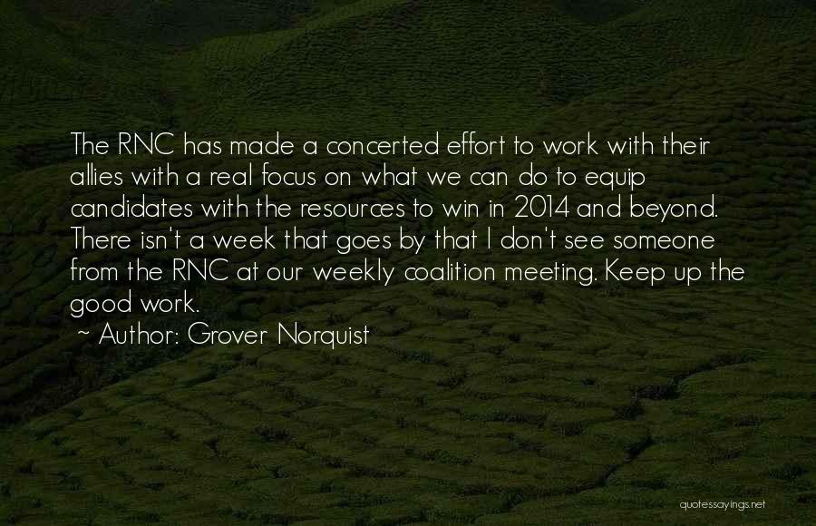 A Good Week Quotes By Grover Norquist