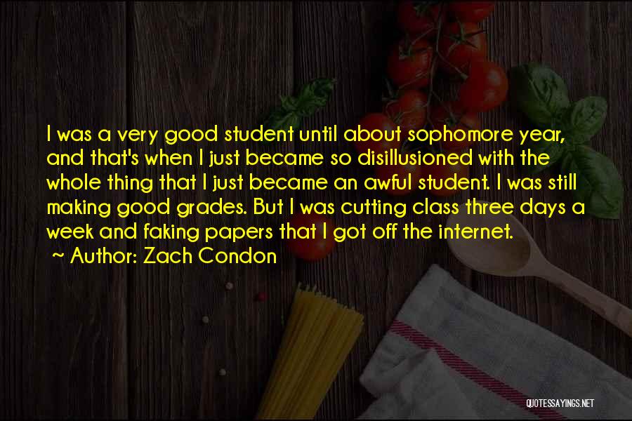 A Good Week Quotes By Zach Condon