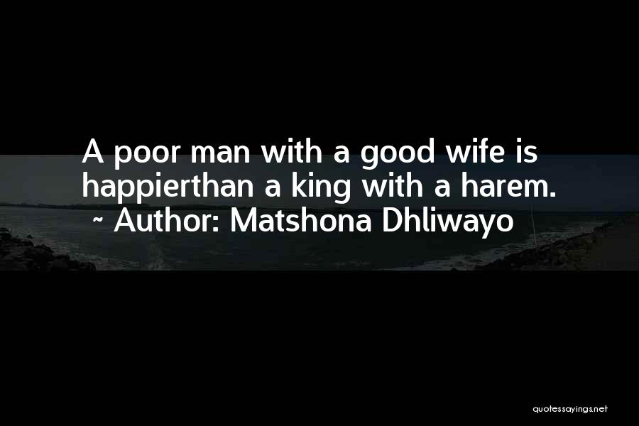 A Good Wife Is Quotes By Matshona Dhliwayo