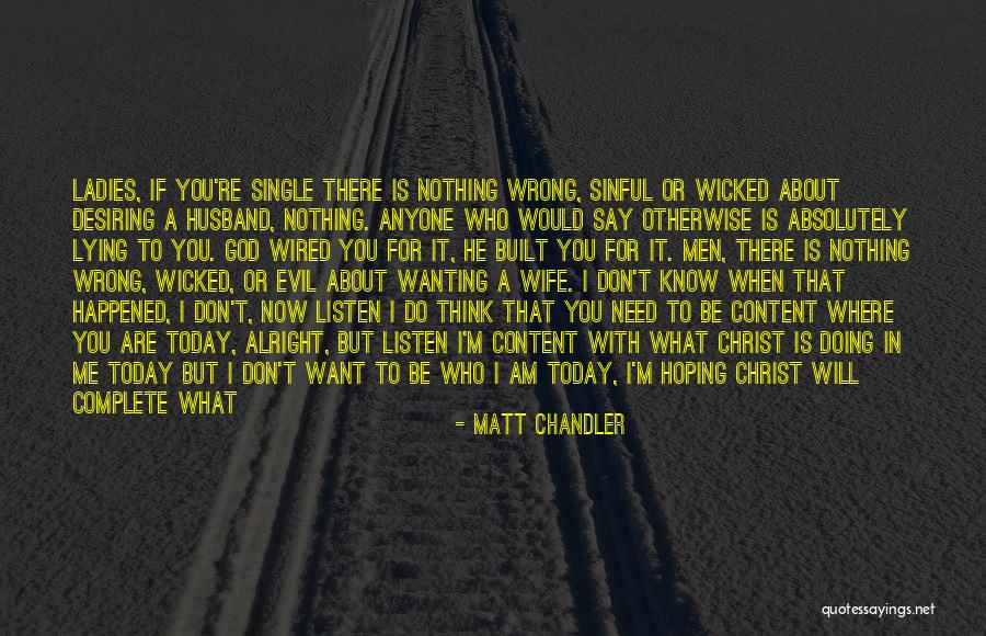 A Good Wife Is Quotes By Matt Chandler