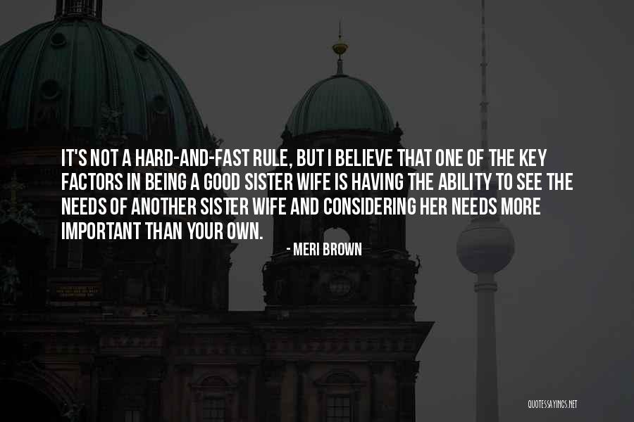 A Good Wife Is Quotes By Meri Brown