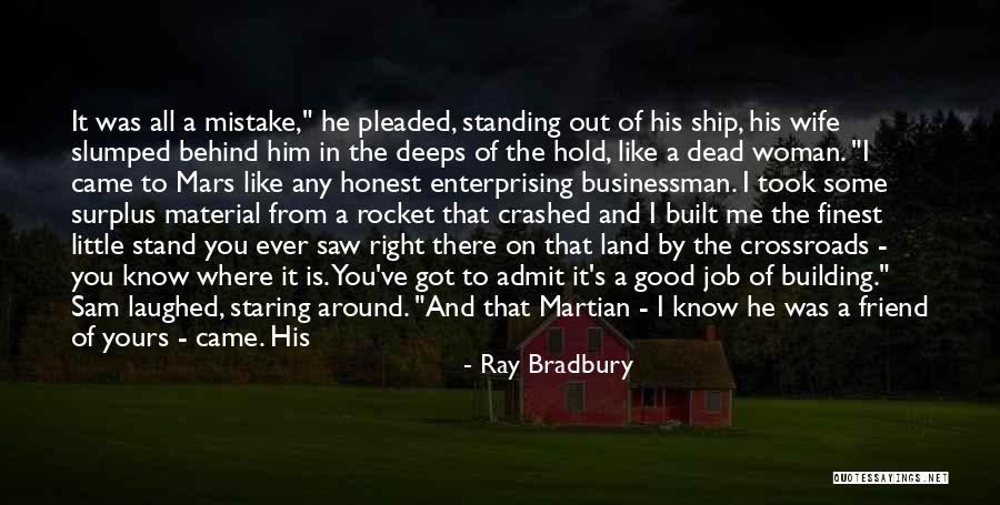 A Good Wife Is Quotes By Ray Bradbury