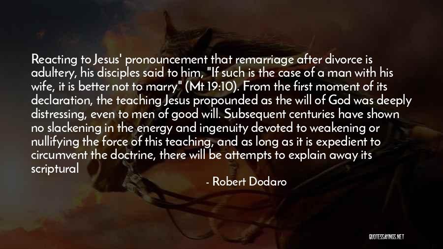 A Good Wife Is Quotes By Robert Dodaro