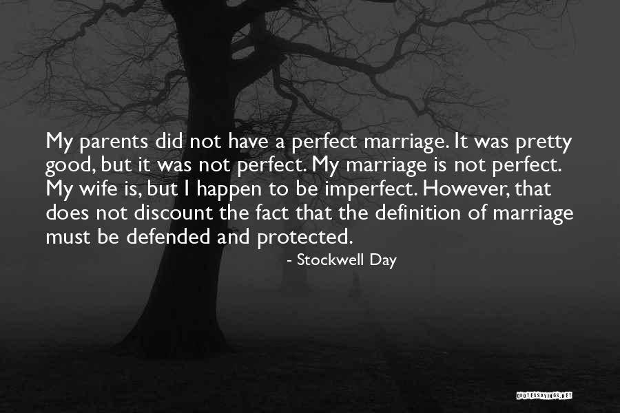 A Good Wife Is Quotes By Stockwell Day