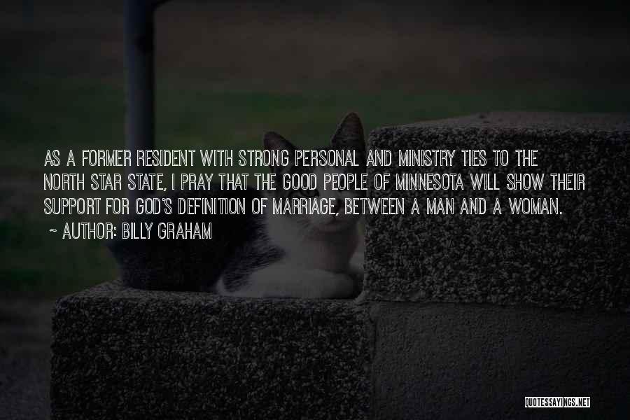 A Good Woman Will Quotes By Billy Graham