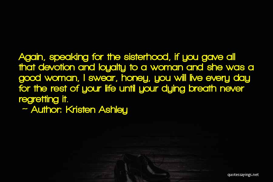 A Good Woman Will Quotes By Kristen Ashley
