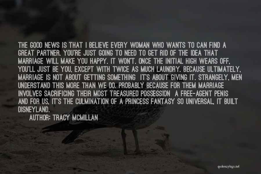 A Good Woman Will Quotes By Tracy McMillan