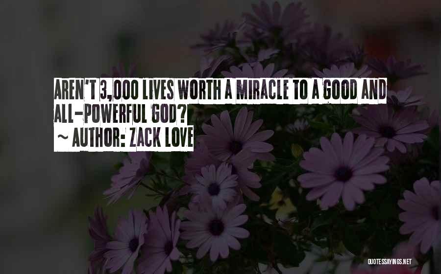 A Good Woman's Worth Quotes By Zack Love