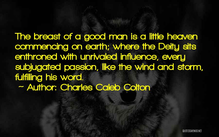 A Good Word Quotes By Charles Caleb Colton