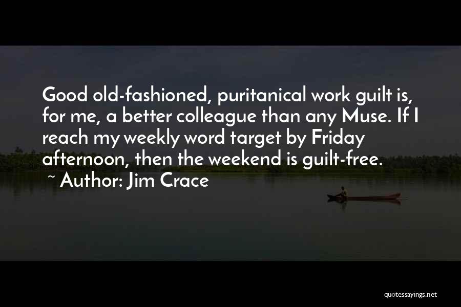 A Good Word Quotes By Jim Crace