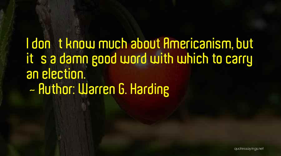 A Good Word Quotes By Warren G. Harding