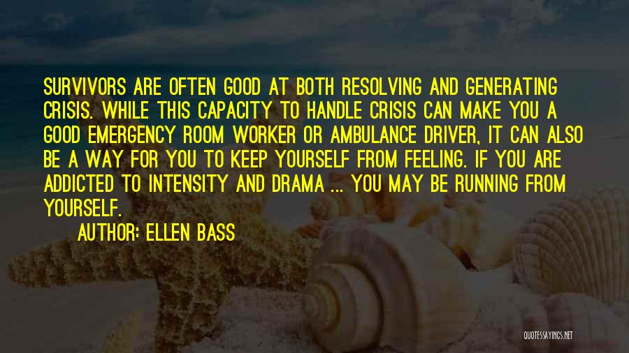 A Good Worker Quotes By Ellen Bass