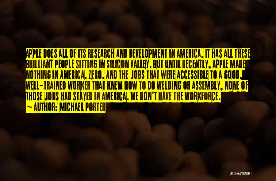 A Good Worker Quotes By Michael Porter