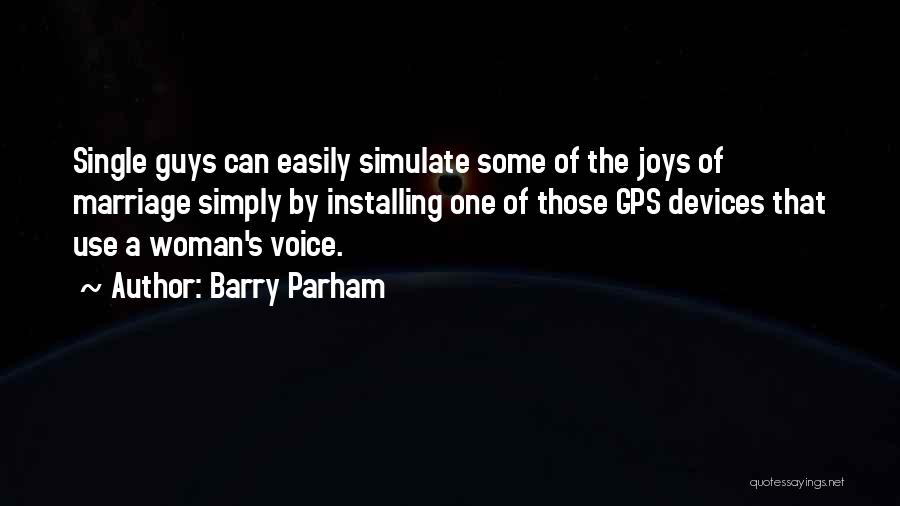 A Gps Quotes By Barry Parham