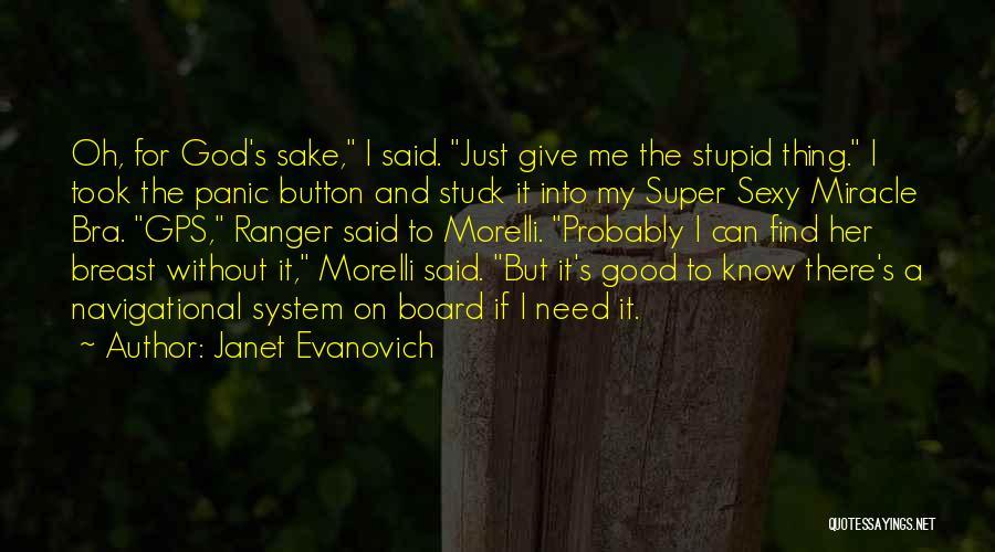 A Gps Quotes By Janet Evanovich