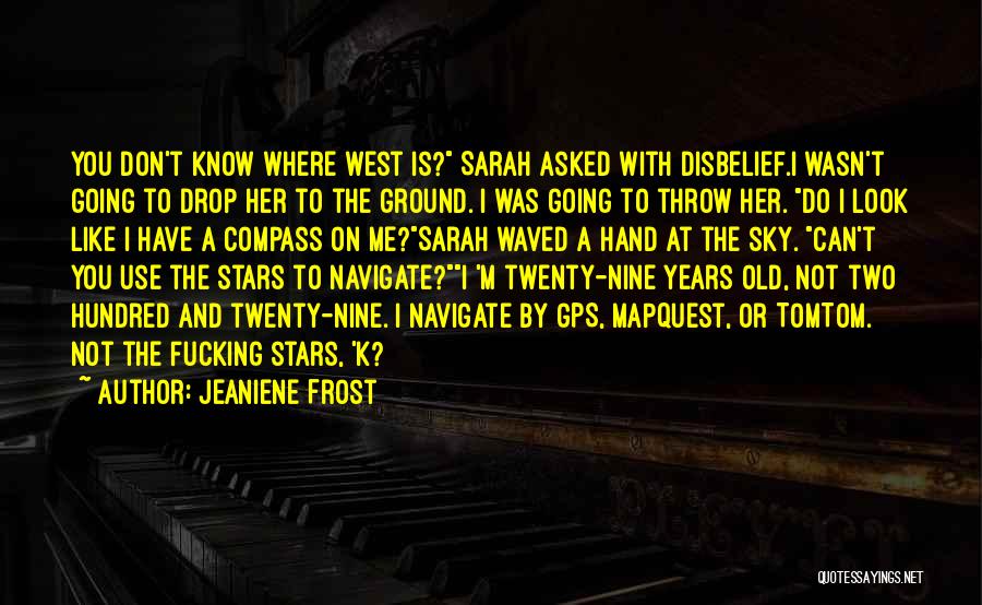 A Gps Quotes By Jeaniene Frost