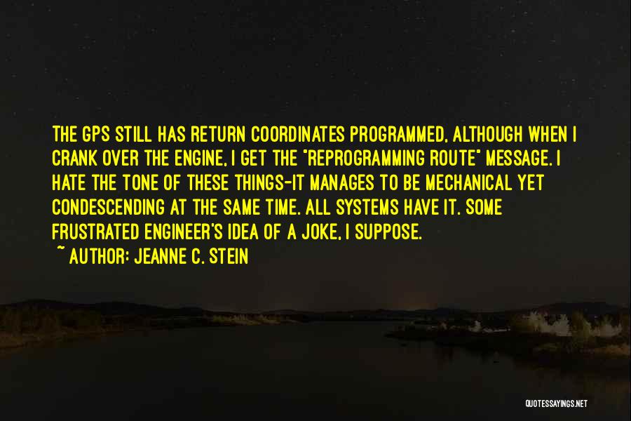 A Gps Quotes By Jeanne C. Stein